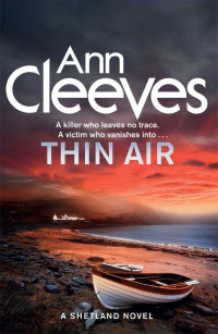 Ann Cleeves [Cleeves, Ann] — Thin Air