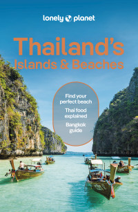 Lonely Planet — Lonely Planet Thailand’s Islands & Beaches, 2024