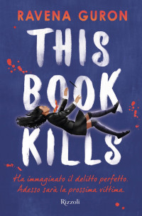 Ravena Guron — This Book Kills