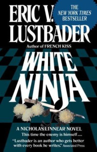 Eric Van Lustbader  — White Ninja