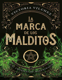 Victoria Vílchez — La marca de los malditos