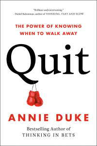 Annie Duke — Quit