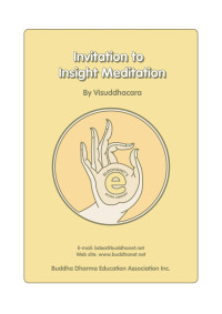 Visuddhacara — Invitation to Insight Meditation