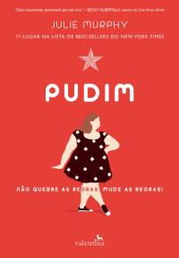 Julie Murphy — Pudim (Dumplin' #2)