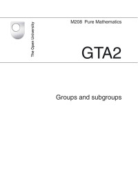 The Open University — M208 Group Theory A Unit 2