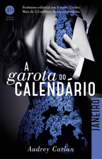 Audrey Carlan — A Garota do Calendário: Janeiro
