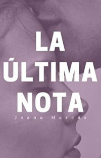 Joana Marcus — LA ULTIMA NOTA