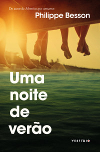 Philippe Besson — Uma noite de verão