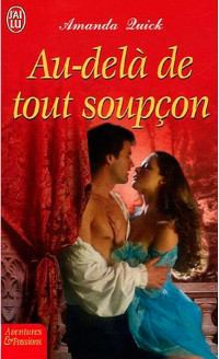 Amanda Quick — Au-dela de tout soupcon