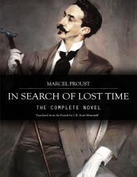 Marcel Proust — In Search of Lost Time