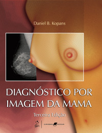 Daniel B. Kopans — Diagnóstico por Imagem da Mama, 3ª edição