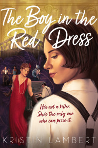 Kristin Lambert — The Boy in the Red Dress