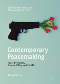 Roger MacGinty & Anthony Wanis-St. John — Conemporary Peacemaking