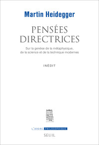 Martin Heidegger — Pensées directrices