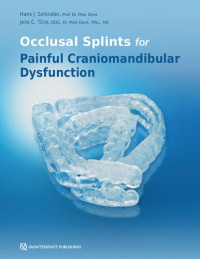 Hans J. Schindler — Occlusal Splints for Painful Craniomandibular Dysfunction