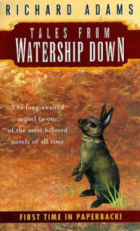 Richard Adams — Tales From Watership Down (Watership Down #2)