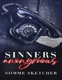 Somme Sketcher — Sinners Anonymous : A Forbidden Love Dark Mafia Romance