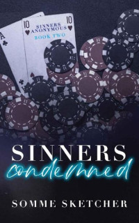 Somme Sketcher — Sinners Condemned (Pecadores condenados) (Traducción NO oficial)