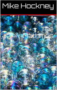 Mike Hockney — The Mathmos