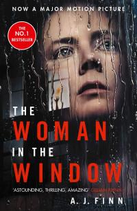 A. J. Finn — The Woman In The Window
