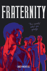 Andy Mientus — Fraternity