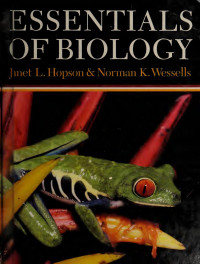 Hopson, Janet L,Wessells, Norman K — Essentials of biology