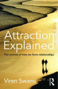Swami, Viren — Attraction Explained