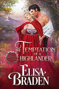 Elisa Braden — The Temptation of a Highlander