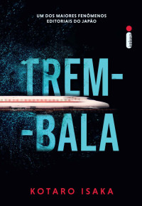 Kotaro Isaka — Trem-bala