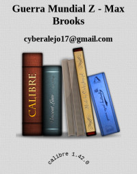 Max Brooks — Guerra Mundial Z