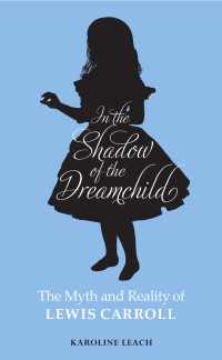 Leach & Karoline — In the Shadow of the Dreamchild