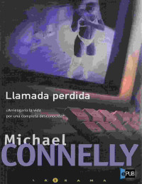 Michael Connelly — Llamada perdida