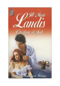 Jill Marie Landis [Landis, Jill Marie] — L'héritage de Jade