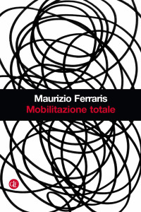 Maurizio Ferraris — Mobilitazione totale