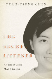 Yuan-tsung Chen — The Secret Listener
