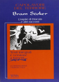 Bram Stoker [Stoker, Bram] — L'ospite di Dracula e altri racconti