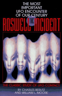 Charles Berlitz, William L. Moore  — The Roswell Incident