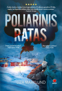 Liza Marklund — Poliarinis ratas