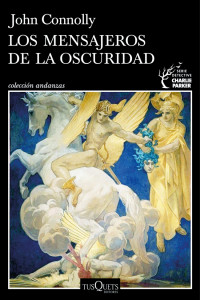John Connolly — Los mensajeros de la oscuridad