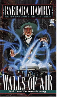 Hambly, Barbara — Darwath 02 - The Walls of the Air