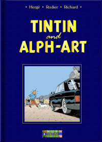 Hergé — 24 - Tintin and Alph-Art
