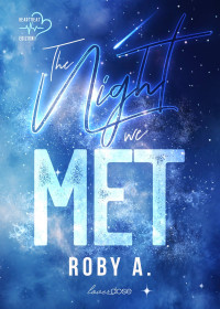 Roby A. — The night we met