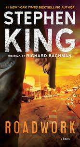 Stephen King [King, Stephen] — Roadwork
