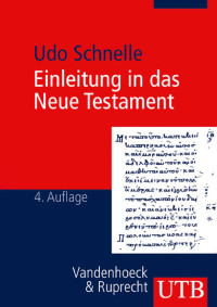 Udo Schnelle — Einleitung in das Neue Testament, 5. Auflage