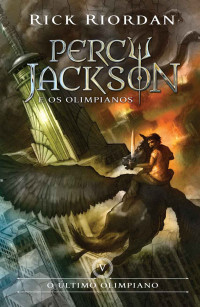 Rick Riordan — O último olimpiano