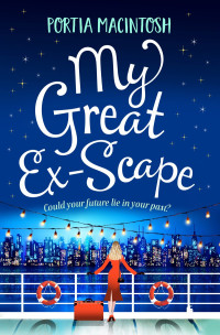 Portia MacIntosh [MacIntosh, Portia] — My Great Ex-Scape