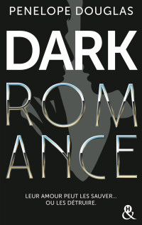 Penelope Douglas — Dark romance (Devil's Night, T.1)