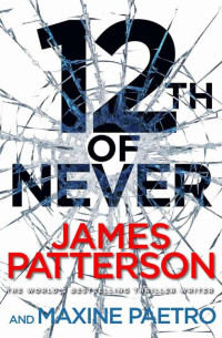 James Patterson — 12th of Never