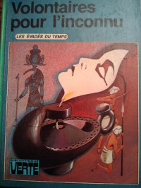 Philippe Ebly [Ebly, Philippe] — Volontaires pour l'inconnu