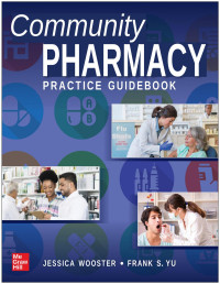 Jessica Wooster & Frank S. Yu — Community Pharmacy Practice Guidebook